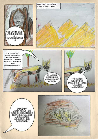 Eine Wildhundin namens Lycaon, aus der Wüste, stellt sich vor. Sie hat wegen der steigende Hitze weniger Nachwuchs. Und einer fehlt, sagt Pongo, aber da seht ihr mal, ihr Zweibeiner, sagt er.